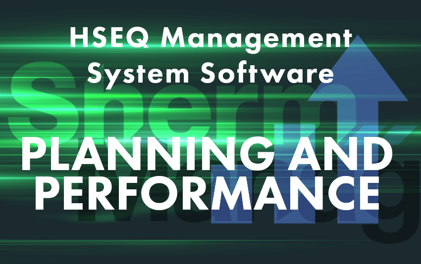 HSEQ Management System Software for Managing Improvement Plans Planning and Performance Software - Sherm