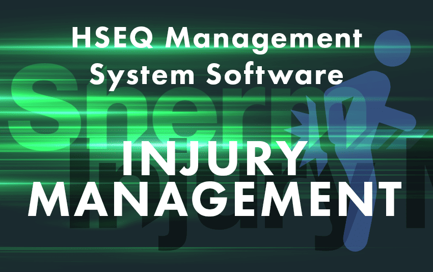 HSEQ Management System Software for Injury Management software