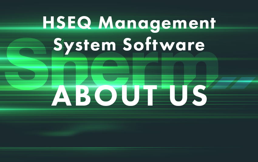 About Sherm Software - HSEQ Management System